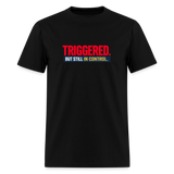 Triggered But Still In Control - black